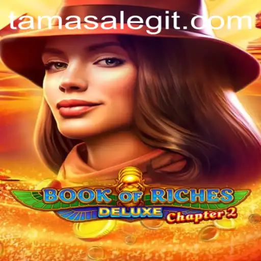 Exploring Book of Riches Deluxe Chapter 2: A New Adventure with Tamasa