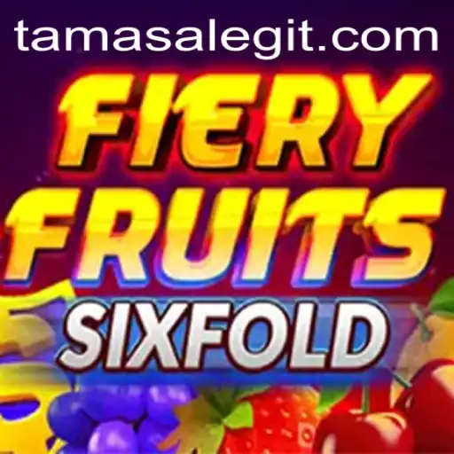 Delve into the Vibrant World of FieryFruitsSixFold: A Fresh Gaming Experience with Tamasa