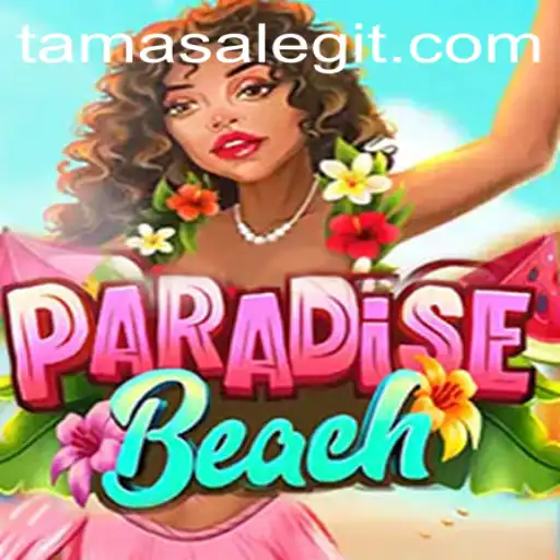 Discover the Thrills of ParadiseBeach: Unveiling the All-New Tamasa Experience